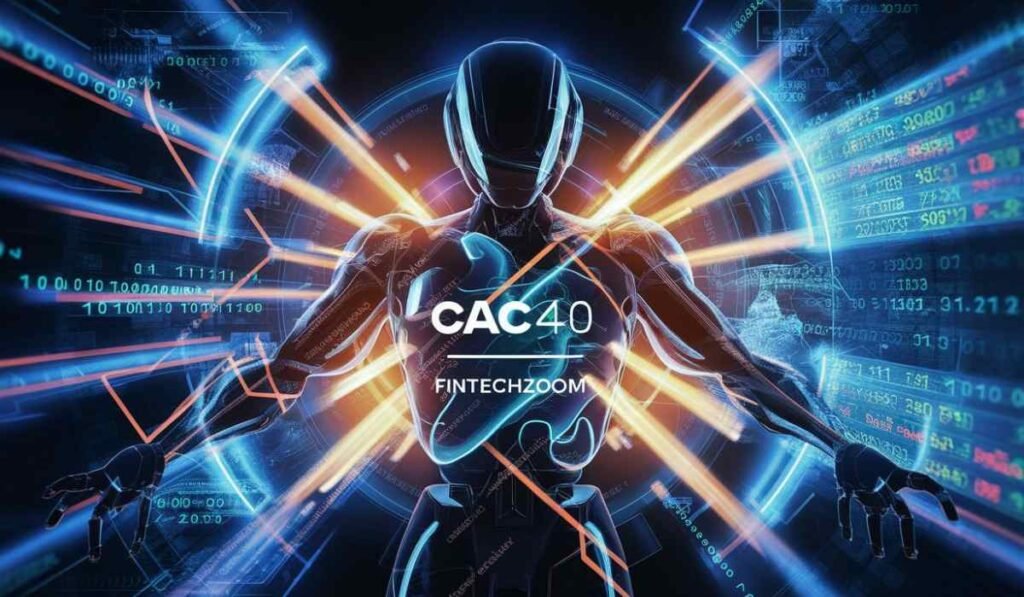 CAC40 FintechZoom