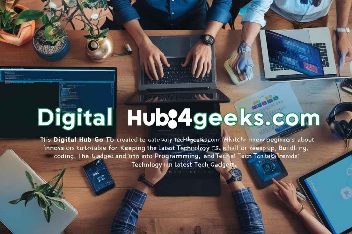 Digitalhub4geeks.com: Your Tech Resource Guide