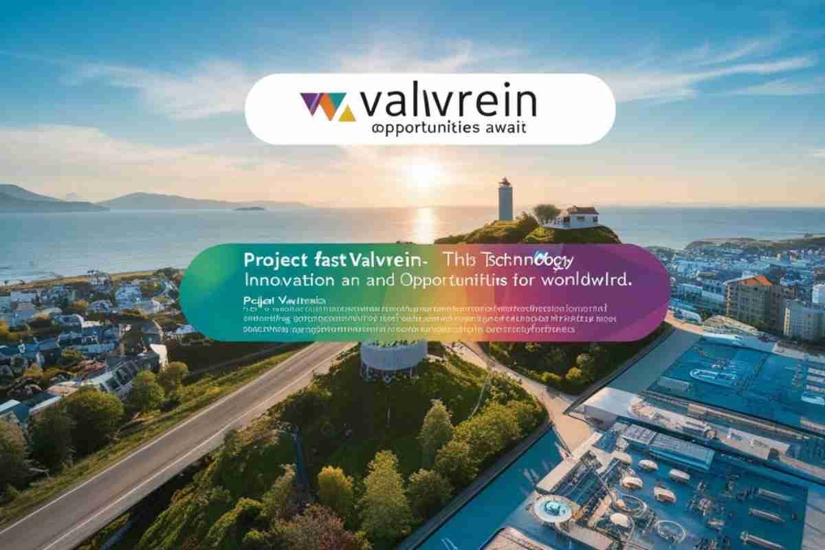 Project Valvrein: Innovation and Opportunities Await