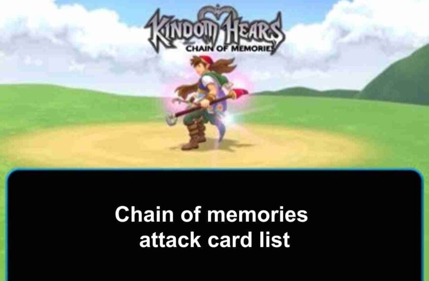 Chain of Memories Attack Card List