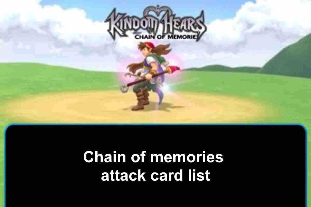 Chain of Memories Attack Card List