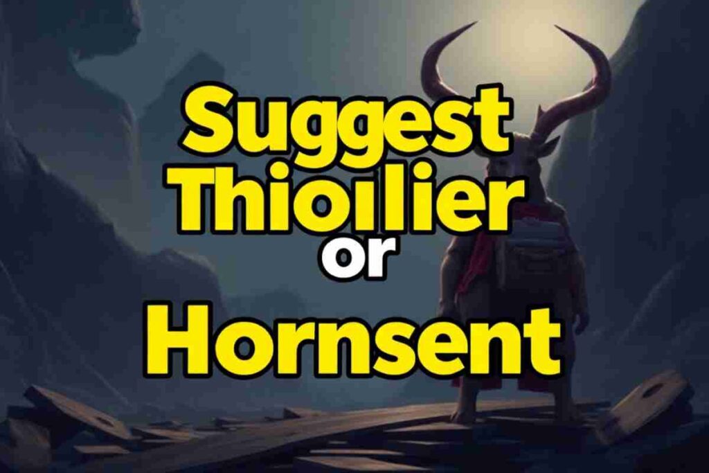 Suggest Thiollier or Hornsent 