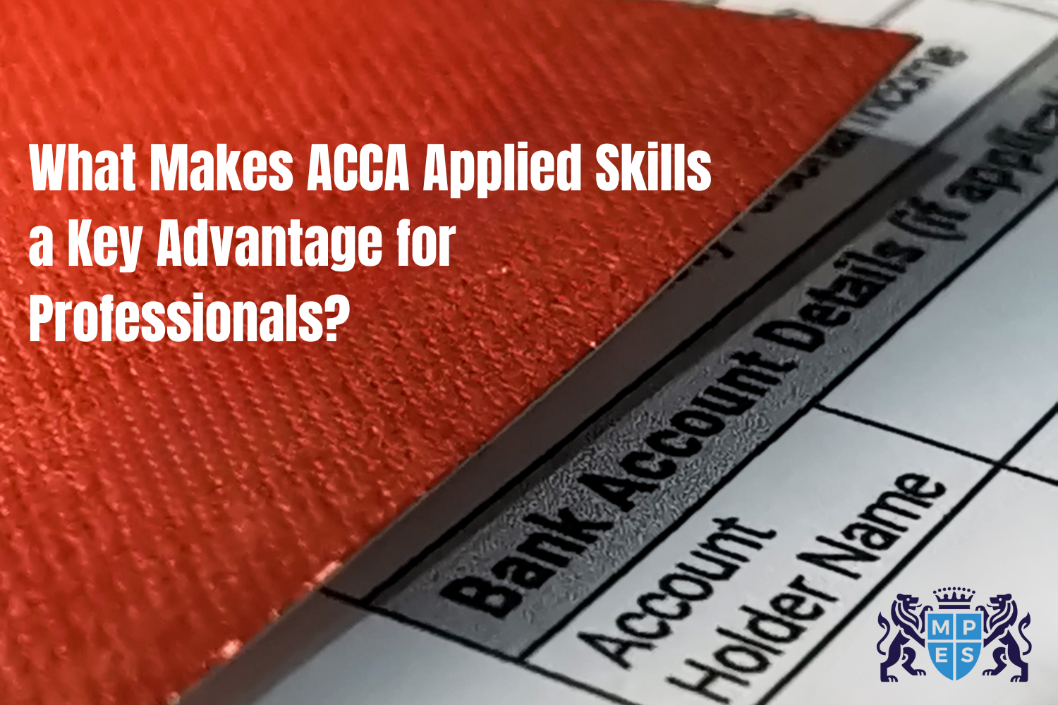 What Makes ACCA Applied Skills a Key Advantage for Professionals?