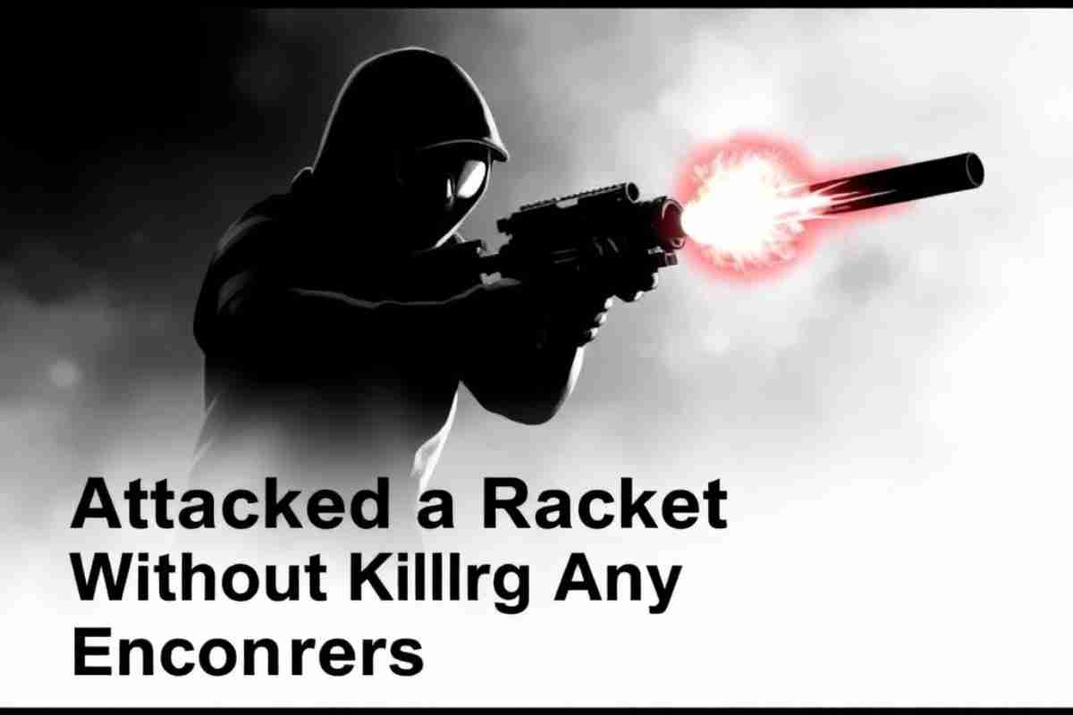 Attacked a Racket Without Killing Any Enforcers