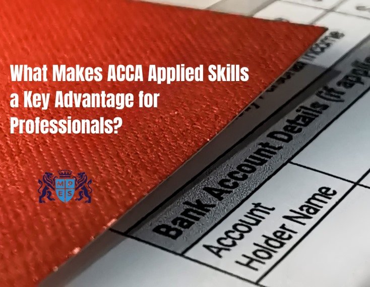 What Makes ACCA Applied Skills a Key Advantage…