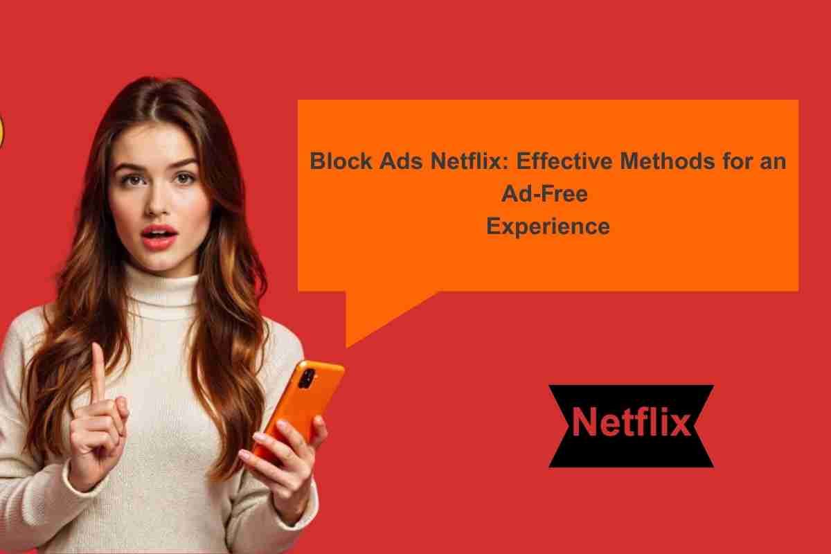 Block Ads Netflix