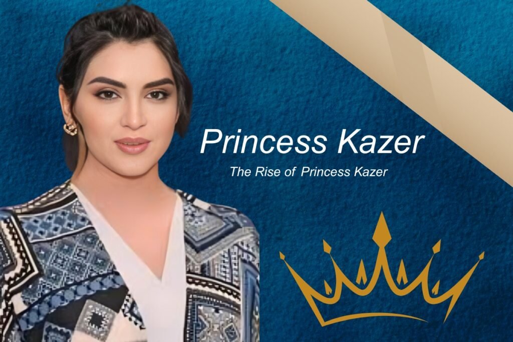Princess kazer