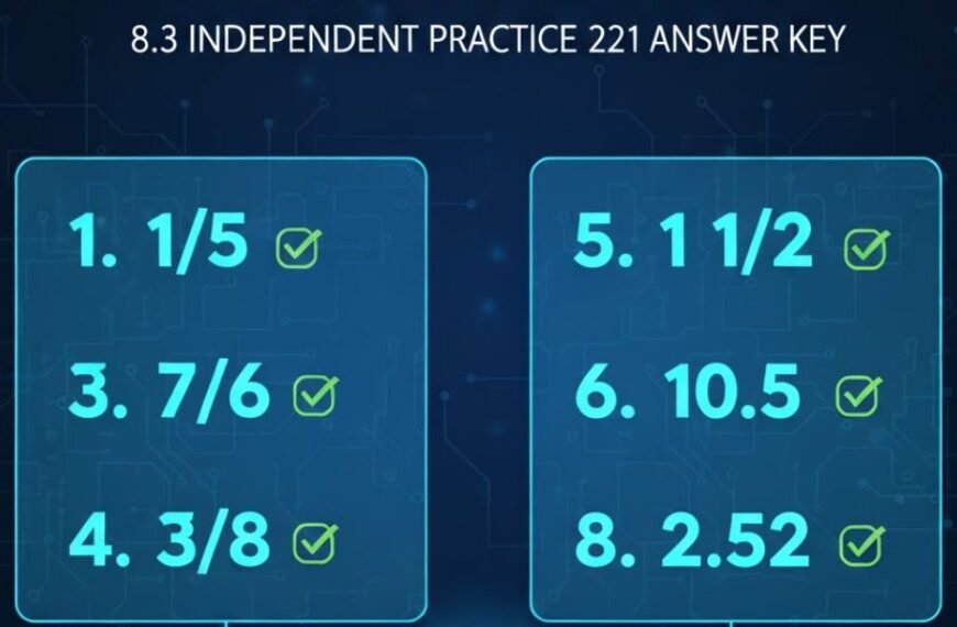 8.3 independent practice page 221 answer key