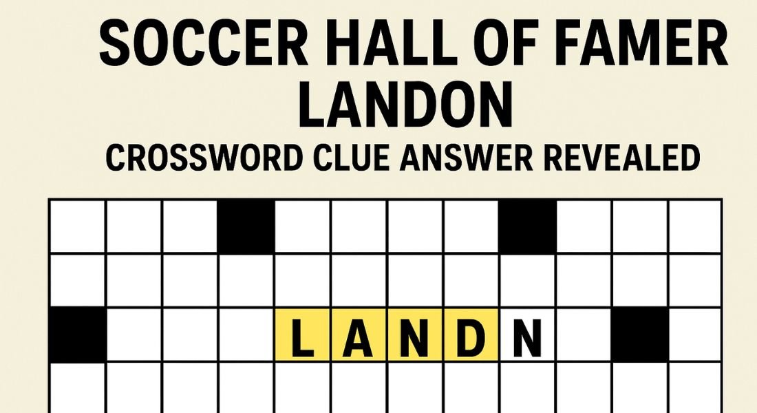 Soccer Hall Of Famer Landon Crossword Clue