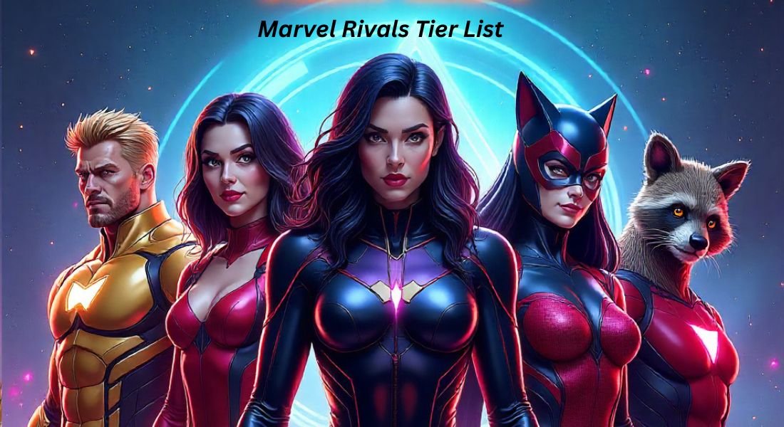 Marvel Rivals Tier List